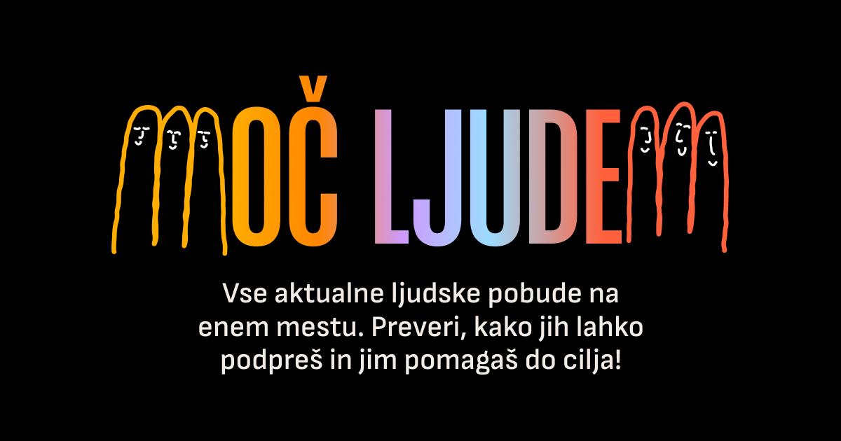 Grafika z logotipom Moč ljudem, v katerem so črke M oblikovane kot skupina treh ljudi, in besedilom o podpori aktualnim ljudskim pobudam.
