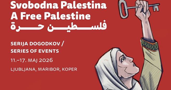 Plakat z napisom “Svobodna Palestina / A Free Palestine” na rdečem ozadju, z ilustracijo ženske, ki dviga ključ, ter informacijami o seriji dogodkov maja 2026 v Ljubljani, Mariboru in Kopru.