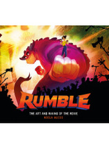 The Art and Making - Rumble
