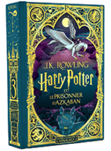 Harry Potter et le Prisonnier d'Azkaban : tome 3 - Edition MinaLima