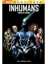 Les Inhumains : Tour d'ivoire (Must Have)