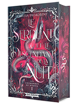 Les Couronnes de Nyaxia : Le Serpent et le Descendant de la Nuit : tome 1 - édition collector