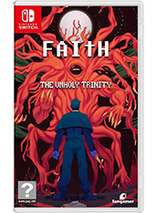 Faith : The Unholy Trinity - édition physique