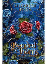 Beasts of the Briar : Tome 1 Bonded by Thorns (roman)