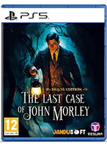 The Last Case of John Morley - édition Deluxe (PS5)