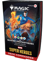 Deck Commander Les Quatre Fantastiques - Cartes Magic Marvel Super Heroes