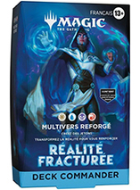 Deck Commander Multivers Reforgé - Cartes Magic Réalité Fracturée
