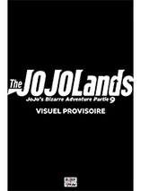 Jojo'S Bizarre Adventure : The Jojolands T08 - édition spéciale