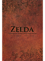 Zelda : Chronique d'une saga légendaire - Édition 10ème anniversaire