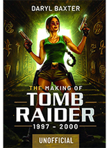 The Making of Tomb Raider: 1997-2000 - artbook (non officiel)