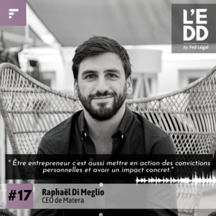 [Podcast] #17 : Raphaël Di Meglio : Un entrepreneur qui révolutionne les gestions de copropriété !