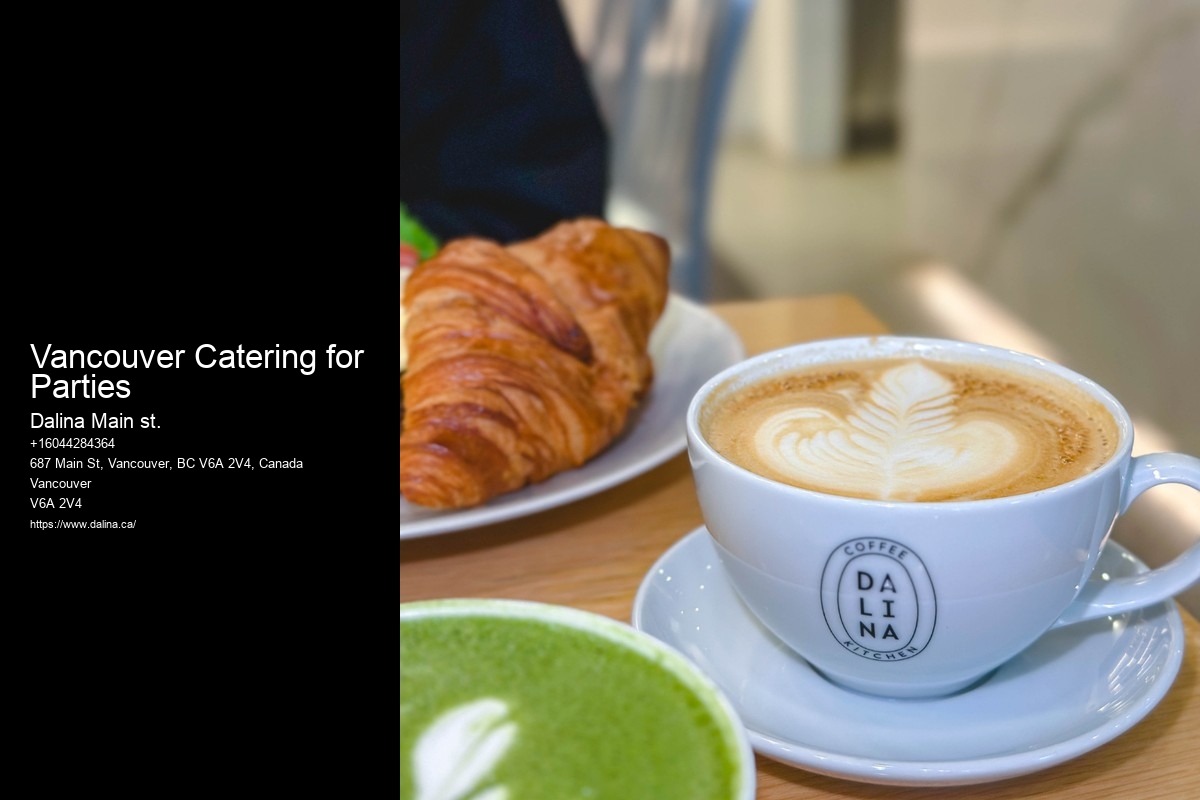 Vancouver Catering for Parties Upscale Event Catering