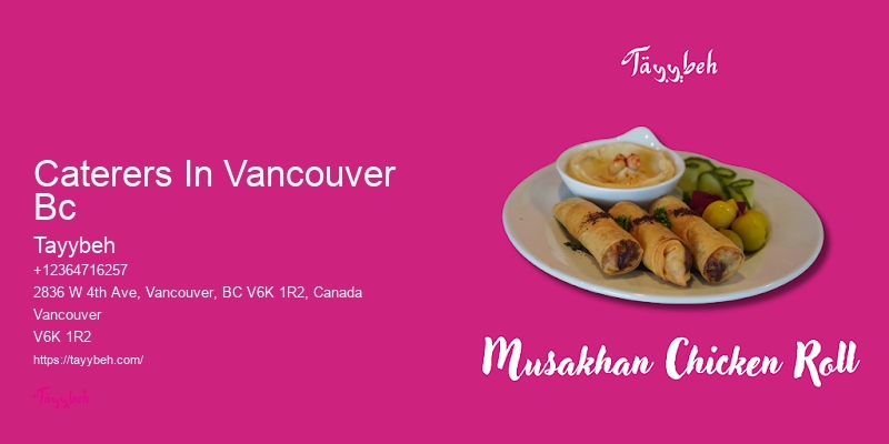 Luxury Personalized Catering Caterers In Vancouver Bc