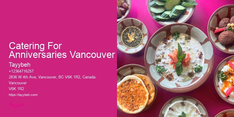 Full-Service Banquet Catering Catering For Anniversaries Vancouver