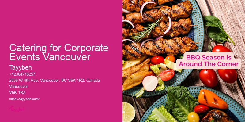Wedding Catering Delivery Catering for Corporate Events Vancouver