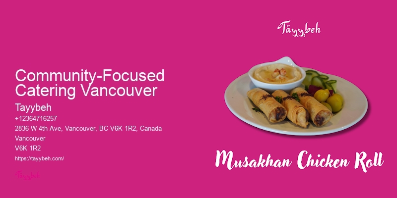 High-End Catering Community-Focused Catering Vancouver