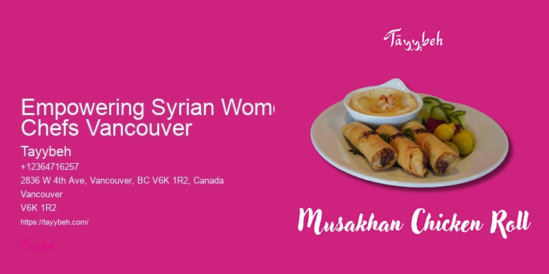 Event Lunch Catering Companies Empowering Syrian Women Chefs Vancouver