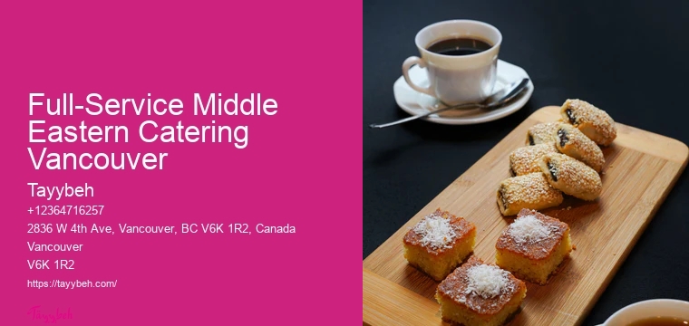 Executive Catering Full-Service Middle Eastern Catering Vancouver