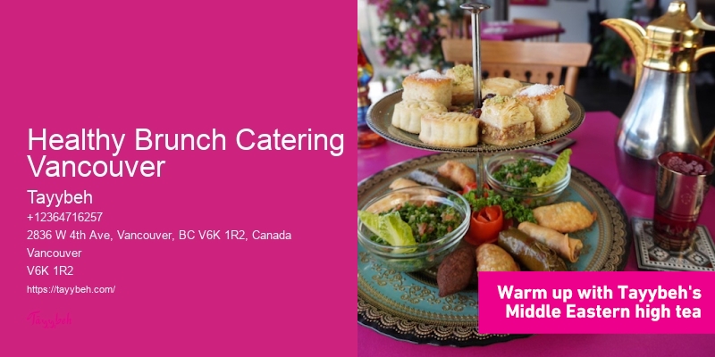 Ethnic Food Catering Healthy Brunch Catering Vancouver