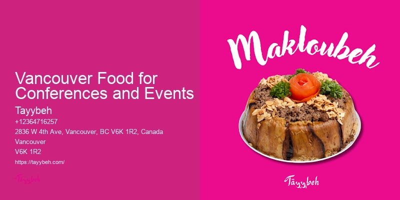 Buffet Catering For Birthdays Vancouver Food for Conferences and Events