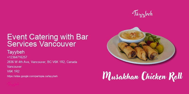 Event Catering Event Catering with Bar Services Vancouver Gourmet