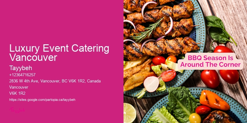 Luxury Event Catering Vancouver Halal Catering for Business Events