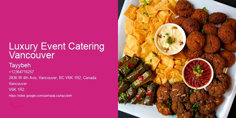 Buffet Catering Delivery Luxury Event Catering Vancouver