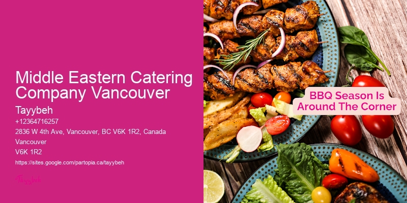 Middle Eastern Catering Company Vancouver Catering for Parties and Gatherings