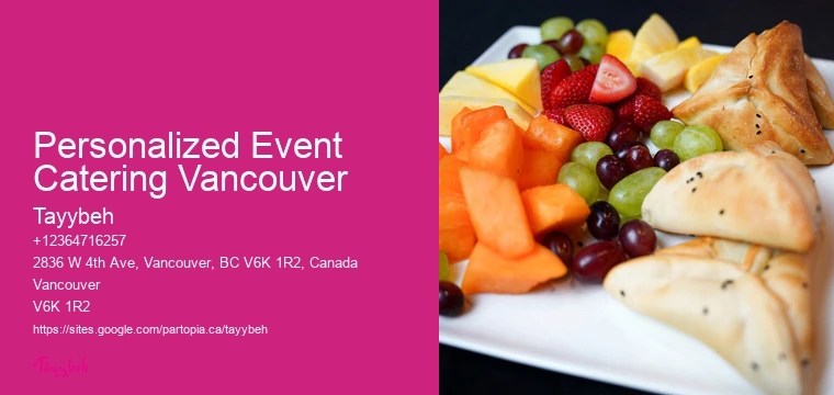 Custom Catering Personalized Event Catering Vancouver