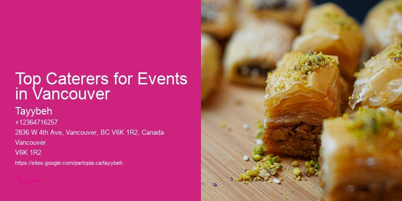 Catering with Syrian Cuisine Top Caterers for Events in Vancouver