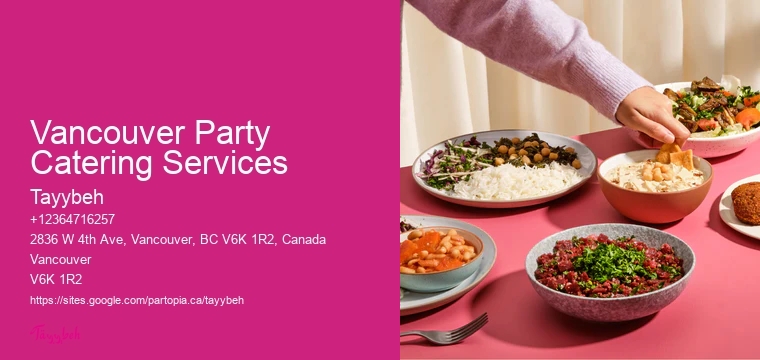 Party Catering Vancouver Party Catering Services