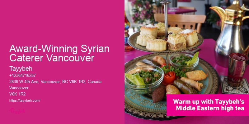 Award-Winning Syrian Caterer Vancouver