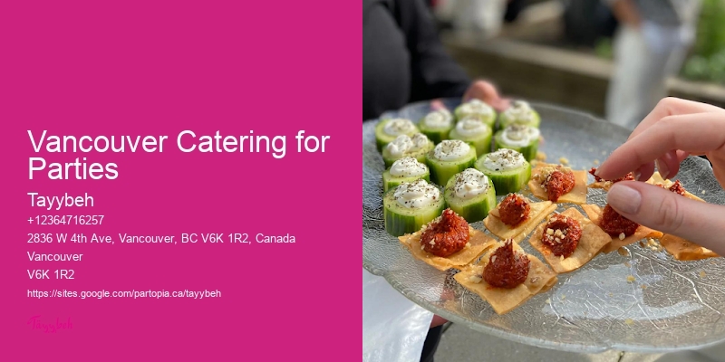 Vancouver Catering for Parties