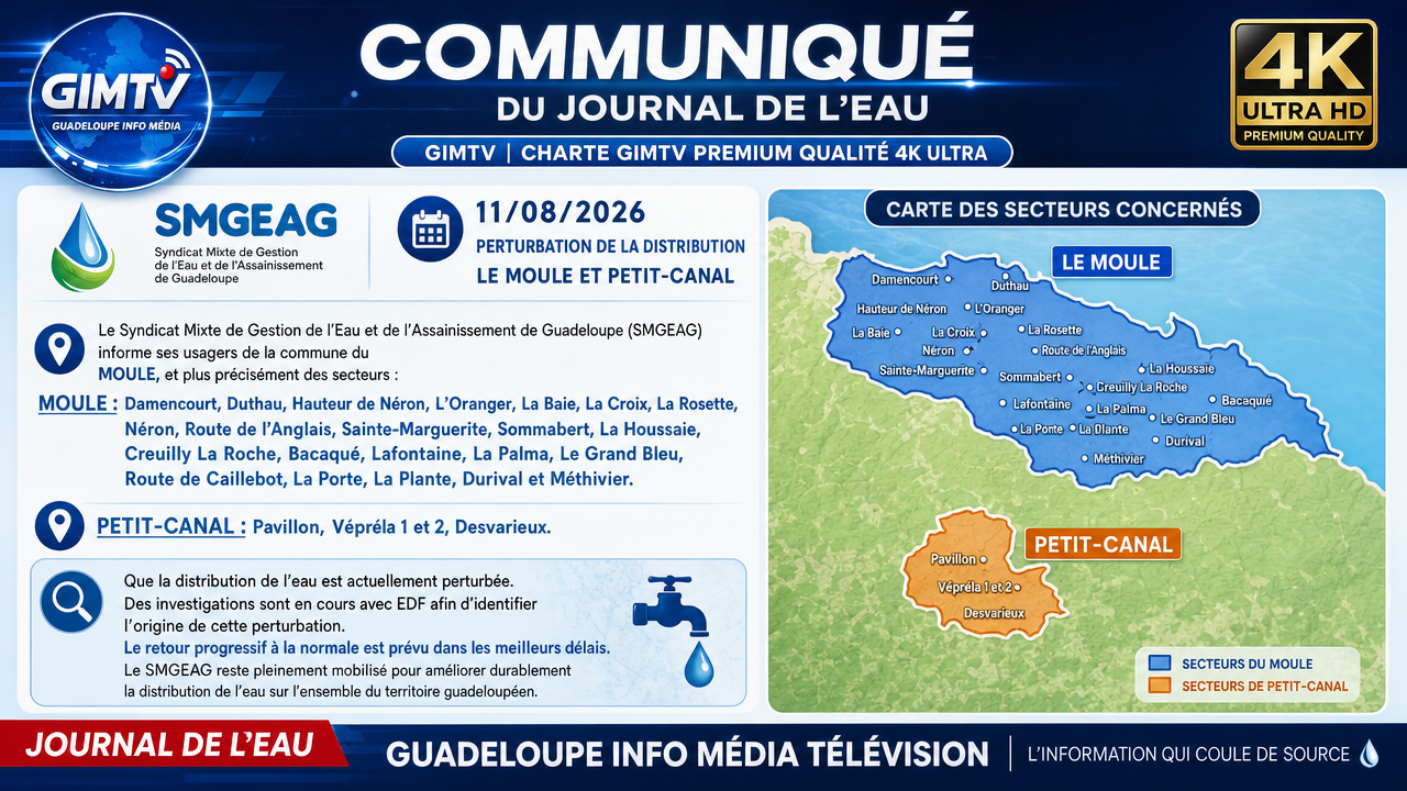 Communiqué officiel – Perturbation de la distribution au Moule et à Petit‑Canal – 11 août 2026