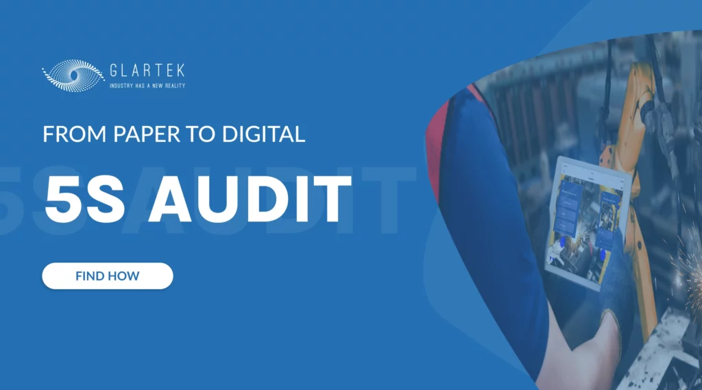 From paper to digital: 5S Audit