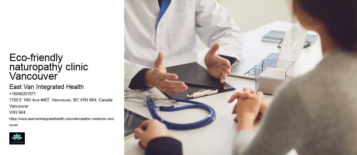 Eco-friendly naturopathy clinic Vancouver
