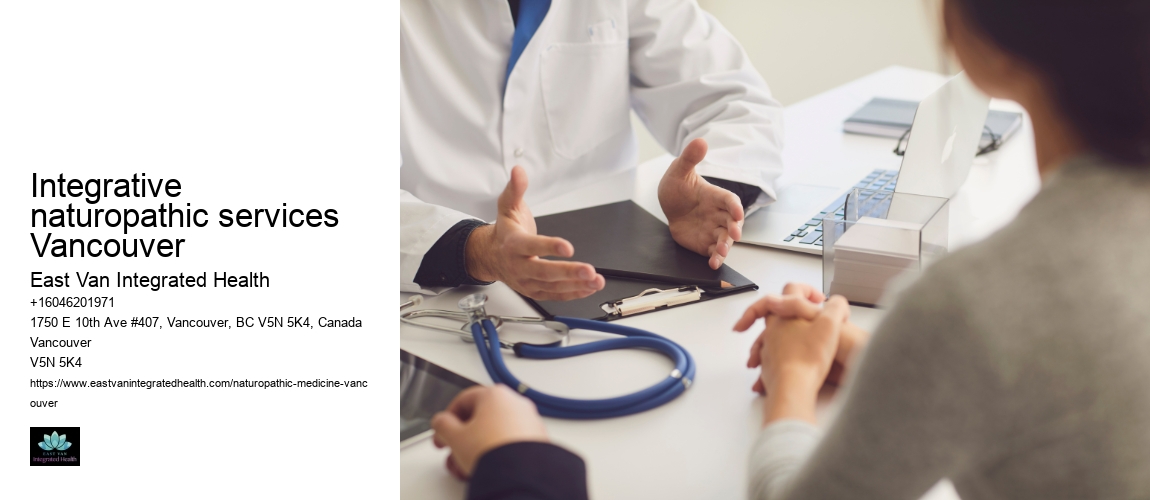Integrative naturopathic services Vancouver