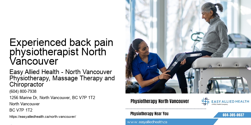 Experienced back pain physiotherapist North Vancouver