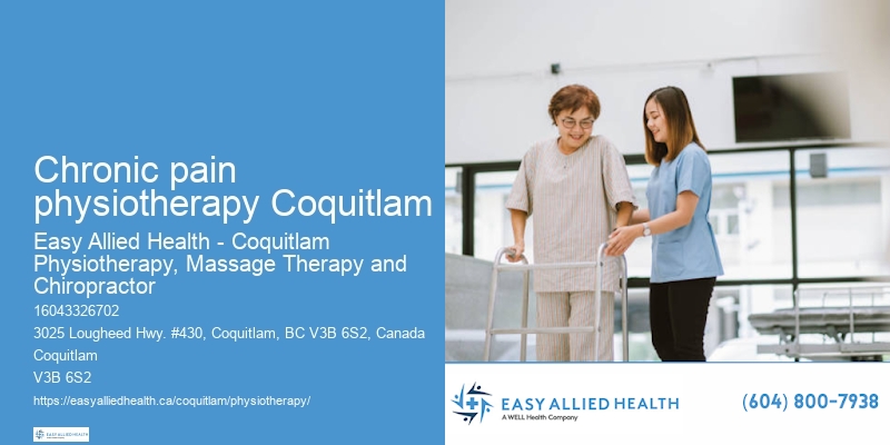 Pre- and Post-Operative Physiotherapy Chronic pain physiotherapy Coquitlam