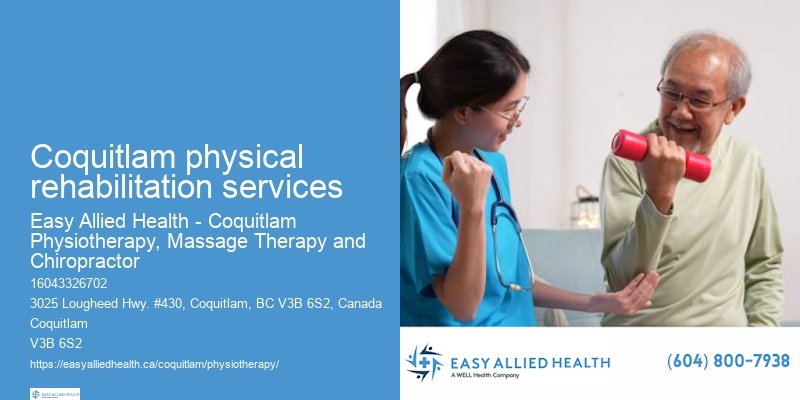 Coquitlam physical rehabilitation services Physiotherapy Experts