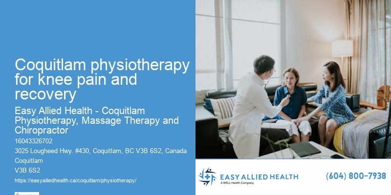 Senior Physiotherapy Coquitlam physiotherapy for knee pain and recovery
