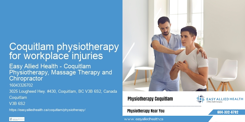 Coquitlam physiotherapy for workplace injuries physiotherapy for arthritis pain relief