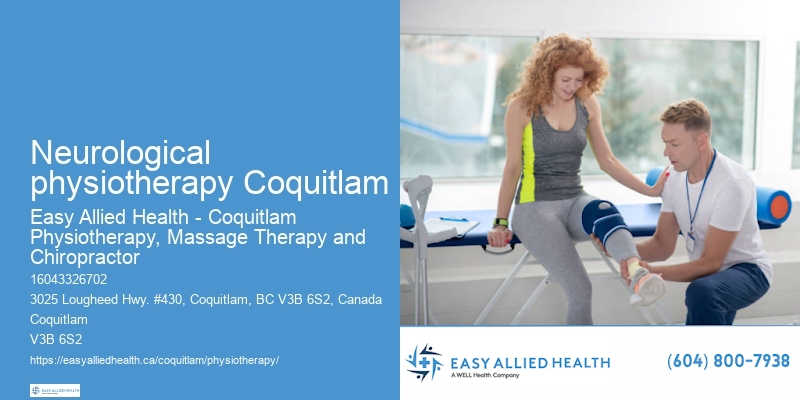 Best Physical Therapist in Neurological physiotherapy Coquitlam