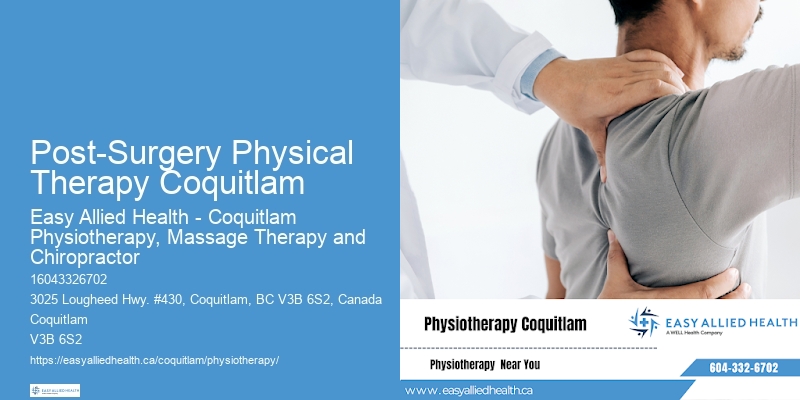 Physio Experts Post-Surgery Physical Therapy Coquitlam