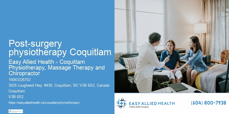 Post-surgery physiotherapy Coquitlam physiotherapy for back pain