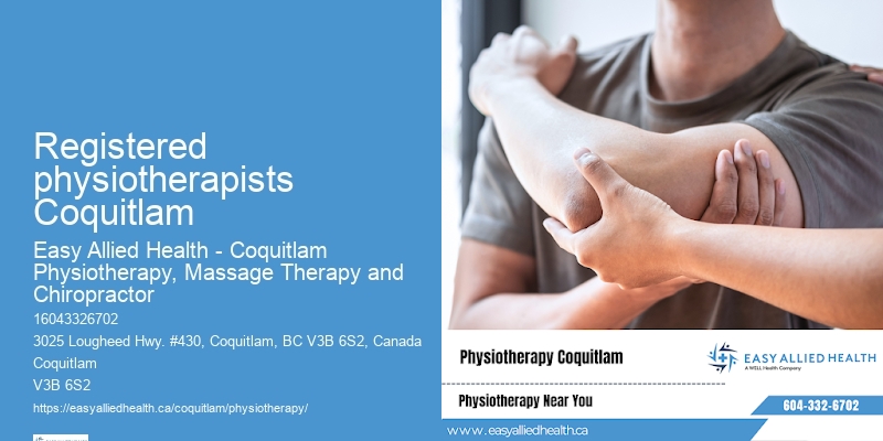 Registered physiotherapists Coquitlam physiotherapy health tips