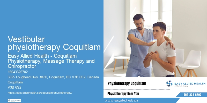 Vestibular physiotherapy Coquitlam Certified Physical Therapy Experts