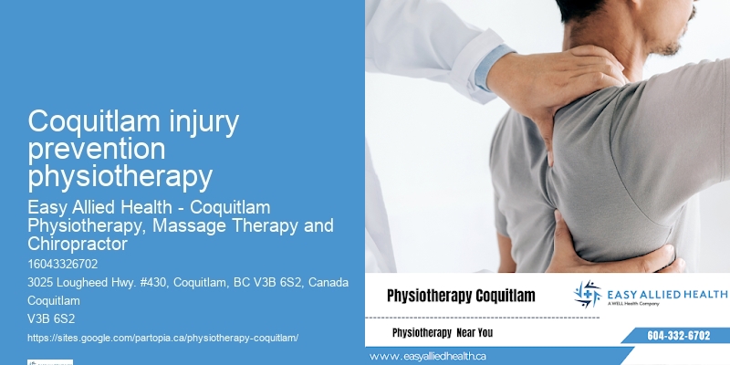 Coquitlam injury prevention physiotherapy Injury Rehabilitation Physiotherapy