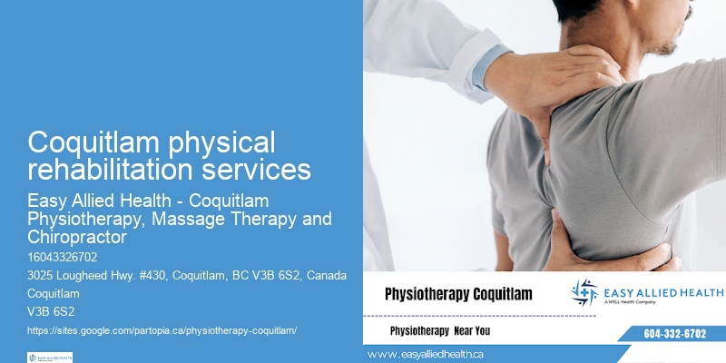 Physiotherapy and Wellness Coquitlam physical rehabilitation services