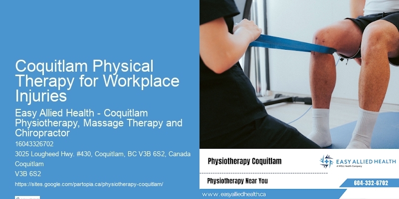 Local physiotherapists Coquitlam Physical Therapy for Workplace Injuries